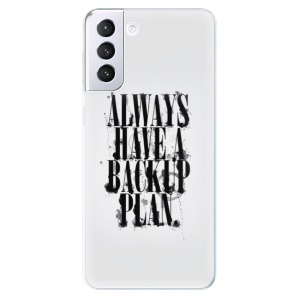 Odolné silikonové pouzdro iSaprio - Backup Plan na mobil Samsung Galaxy S21 Plus 5G