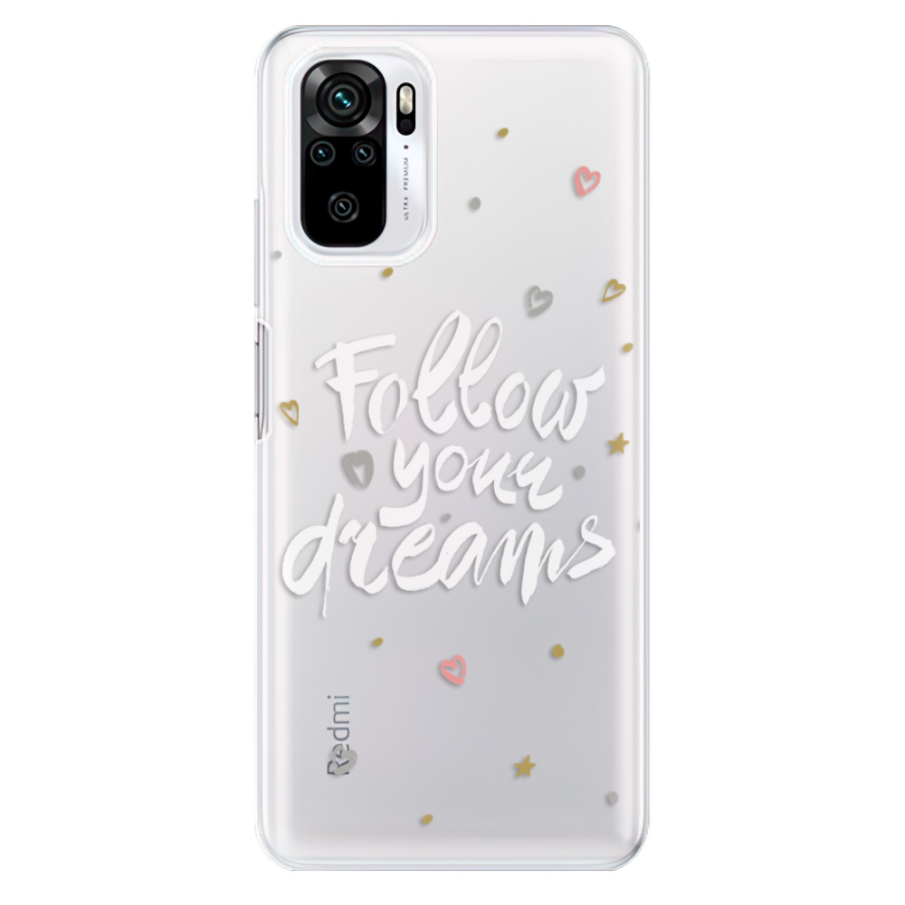 Odolné silikonové pouzdro iSaprio - Follow Your Dreams - white na mobil Xiaomi Redmi Note 10 / Xiaomi Redmi Note 10S (Odolný silikonový kryt, obal, pouzdro iSaprio - Follow Your Dreams - white na mobilní telefon Xiaomi Redmi Note 10 / Xiaomi Redmi Note 10
