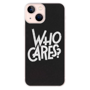 Odolné silikonové pouzdro iSaprio - Who Cares na mobil Apple iPhone 13 Mini