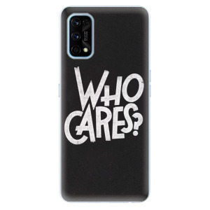 Odolné silikonové pouzdro iSaprio - Who Cares na mobil Realme 7 Pro