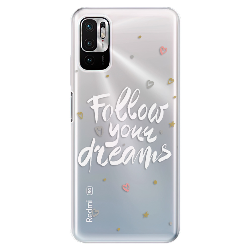 Odolné silikonové pouzdro iSaprio - Follow Your Dreams - white na mobil Xiaomi Redmi Note 10 5G / Xiaomi Poco M3 Pro 5G (Odolný silikonový kryt, obal, pouzdro iSaprio - Follow Your Dreams - white na mobilní telefon Xiaomi Redmi Note 10 5G / Xiaomi Poco M3
