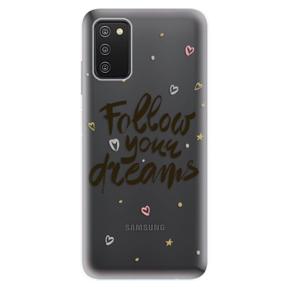 Odolné silikonové pouzdro iSaprio - Follow Your Dreams - black - Samsung Galaxy A03s