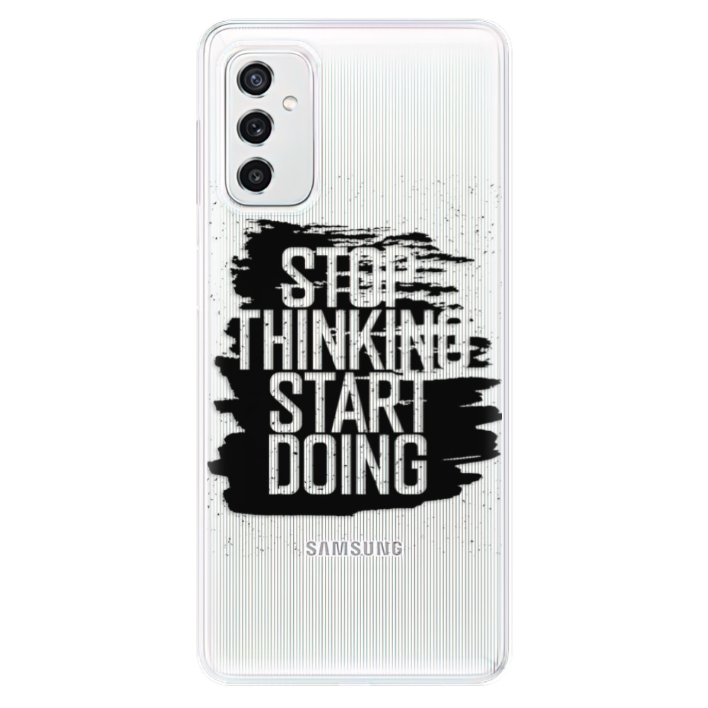 Odolné silikonové pouzdro iSaprio - Start Doing - black - Samsung Galaxy M52 5G