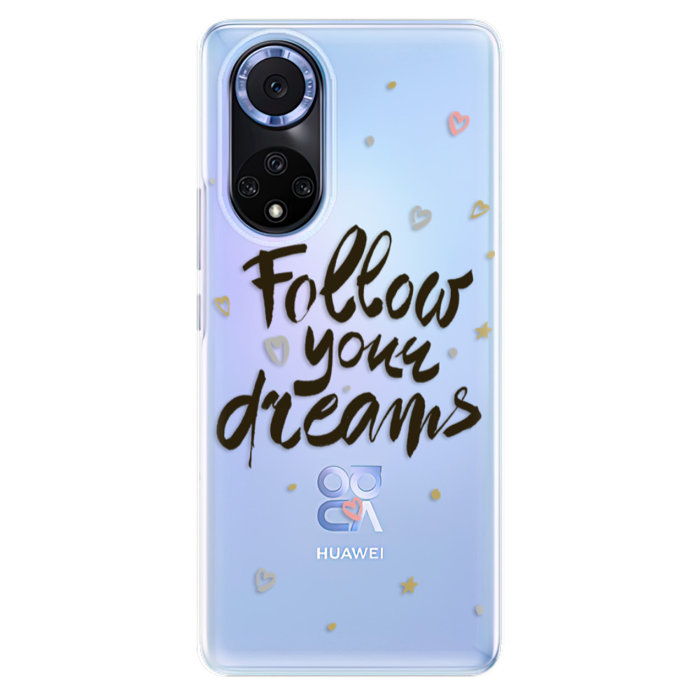 Odolné silikonové pouzdro iSaprio - Follow Your Dreams - black - Huawei Nova 9