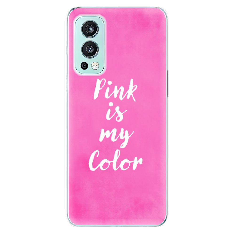 Silikonové odolné pouzdro iSaprio - Pink is my color na mobil OnePlus Nord 2 5G (Silikonový odolný kryt, obal, pouzdro iSaprio - Pink is my color na mobilní telefon OnePlus Nord 2 5G)