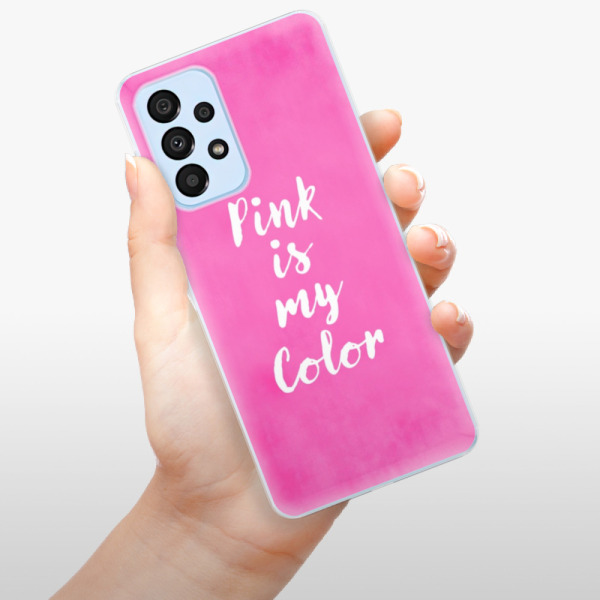 Silikonové pouzdro iSaprio - Samsung Galaxy A33 5G - Pink is my color