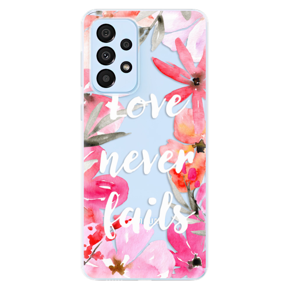 Odolné silikonové pouzdro iSaprio - Love Never Fails - Samsung Galaxy A33 5G