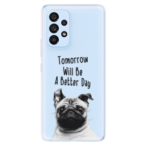 Silikonové odolné pouzdro iSaprio - Better Day 01 na mobil Samsung Galaxy A53 5G