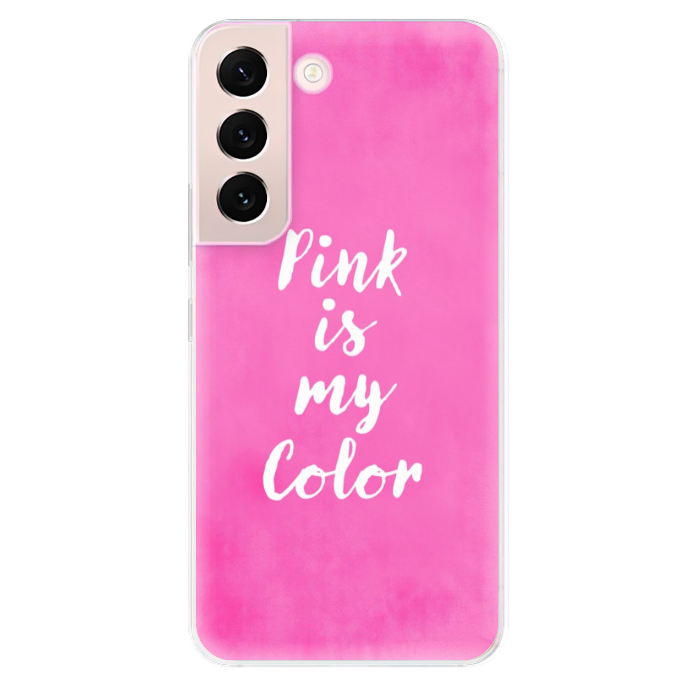 Silikonové odolné pouzdro iSaprio - Pink is my color na mobil Samsung Galaxy S22 5G (Odolný silikonový kryt, obal, pouzdro iSaprio - Pink is my color na mobilní telefon Samsung Galaxy S22 5G)