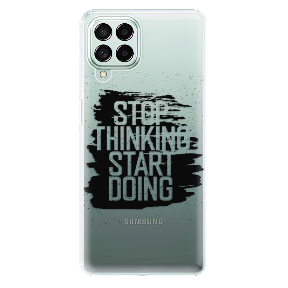 Odolné silikonové pouzdro iSaprio - Start Doing - black - Samsung Galaxy M53 5G