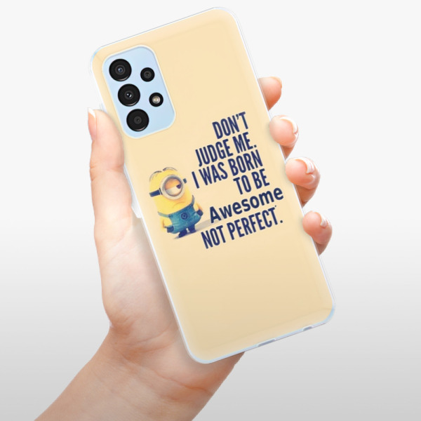 Silikonové pouzdro iSaprio - Samsung Galaxy A13 - Be Awesome