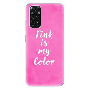 Silikonové pouzdro iSaprio - Xiaomi Redmi Note 11 / Note 11S - Pink is my color