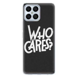 Silikonové odolné pouzdro iSaprio - Who Cares na mobil Honor X8