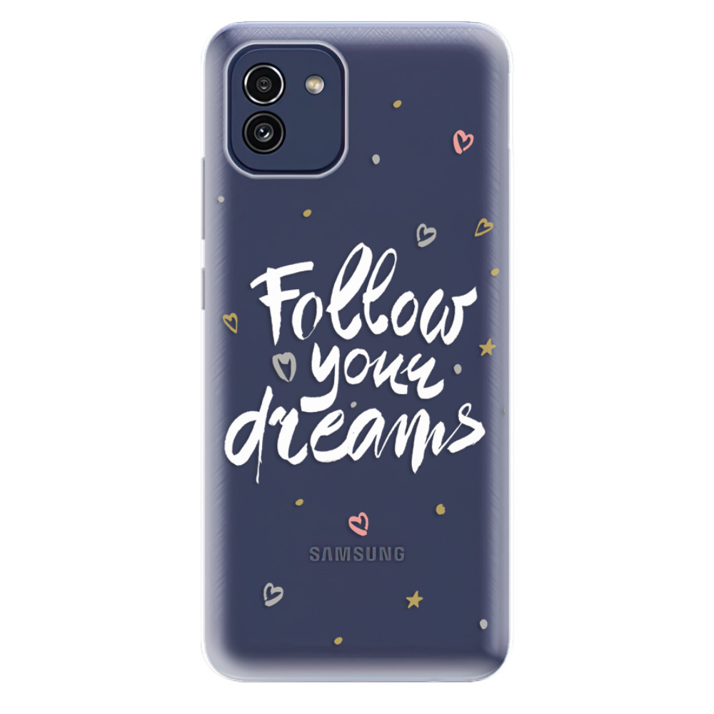 Odolné silikonové pouzdro iSaprio - Follow Your Dreams - white - Samsung Galaxy A03