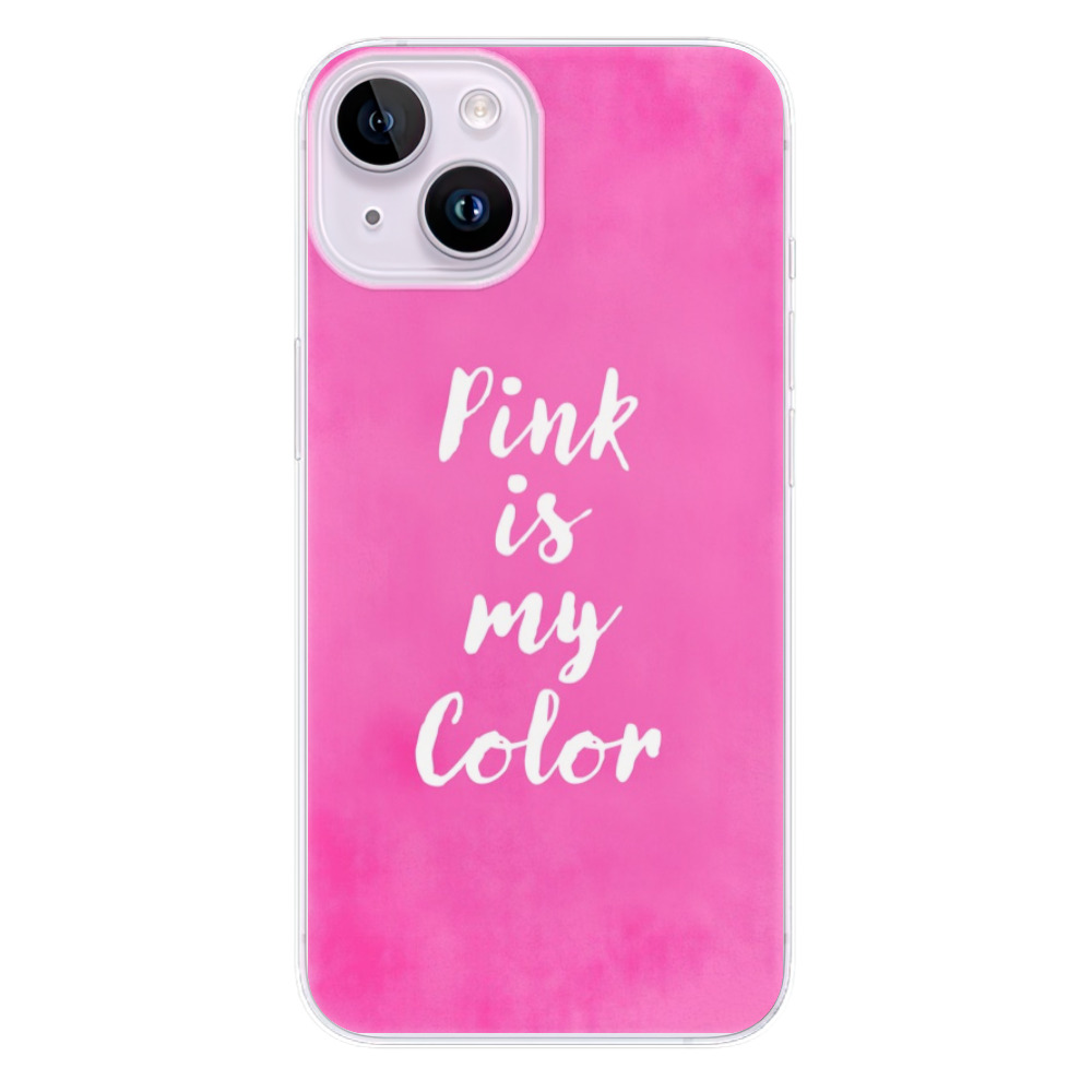 Odolné silikonové pouzdro iSaprio - Pink is my color - iPhone 14