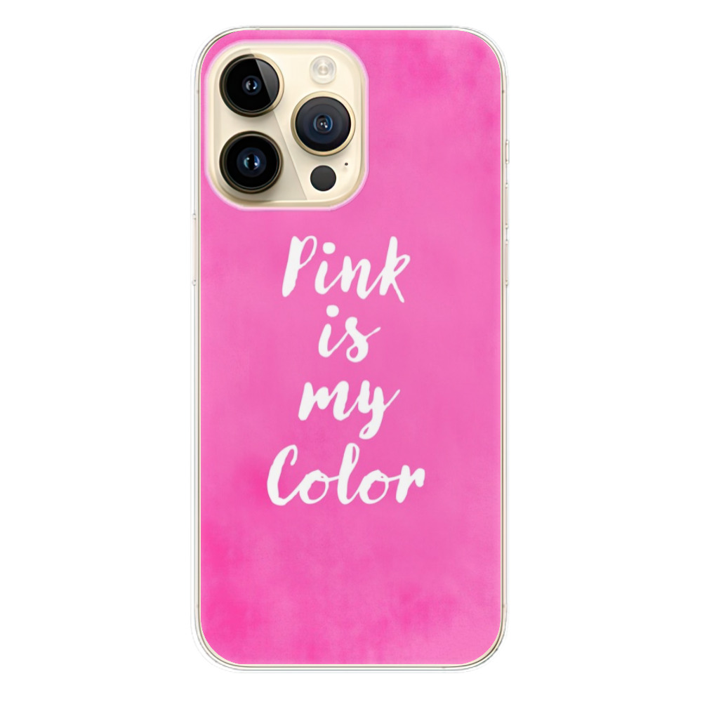 Odolné silikonové pouzdro iSaprio - Pink is my color - Apple iPhone 14 Pro Max (Odolný silikonový kryt, obal, pouzdro iSaprio - Pink is my color na mobilní telefon Apple iPhone 14 Pro Max)