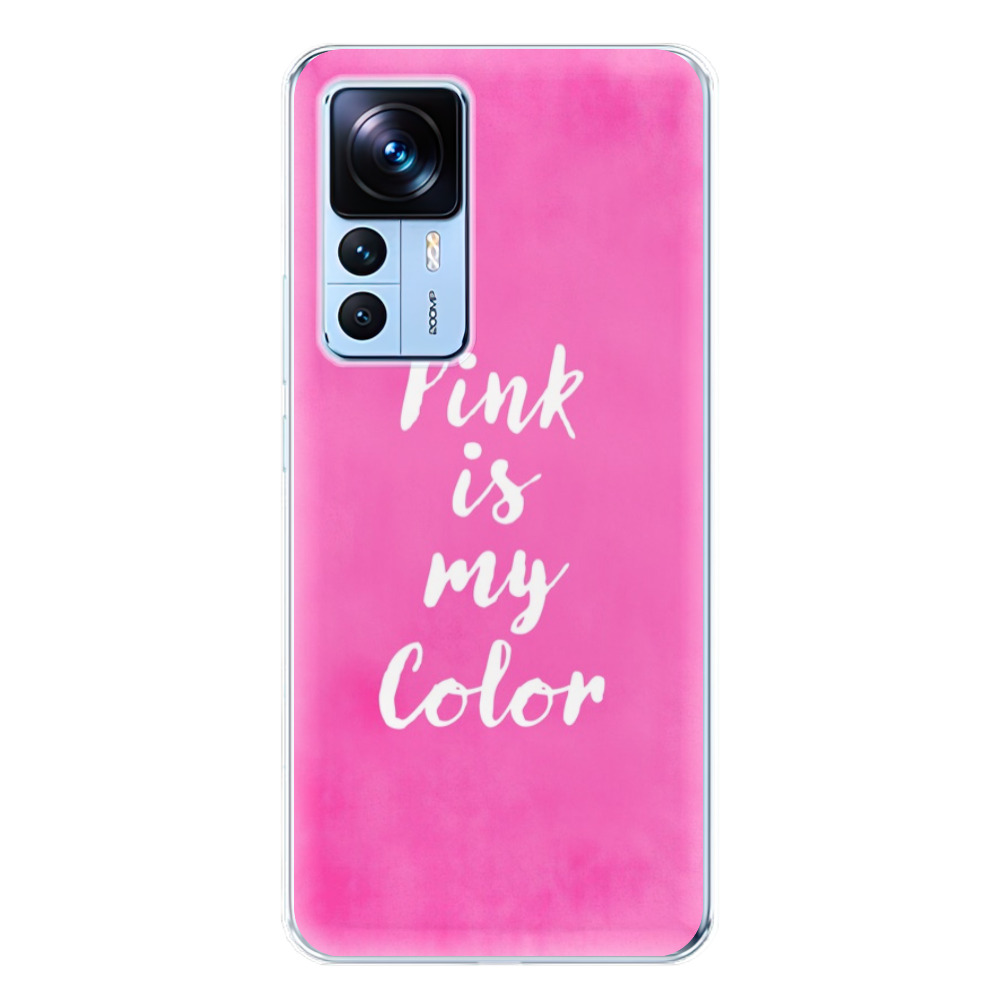 Odolné silikonové pouzdro iSaprio - Pink is my color - Xiaomi 12T / 12T Pro
