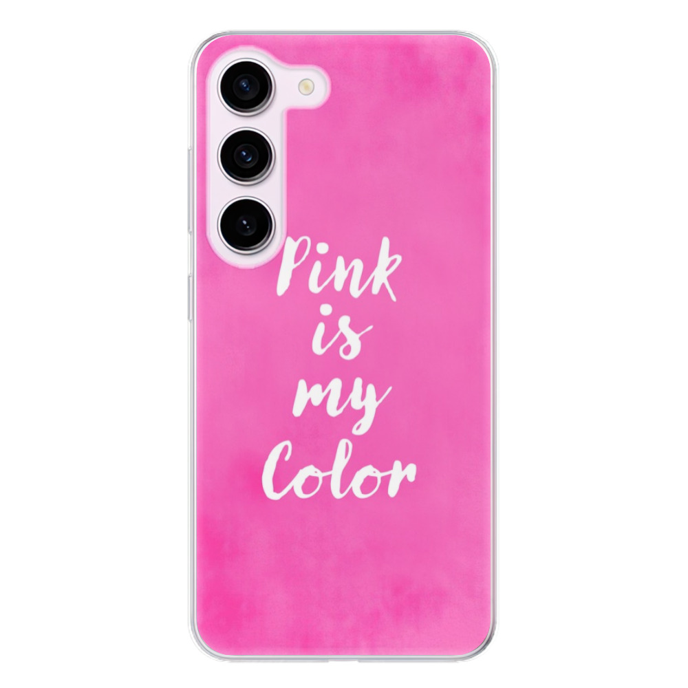 Odolné silikonové pouzdro iSaprio - Pink is my color - Samsung Galaxy S23 5G