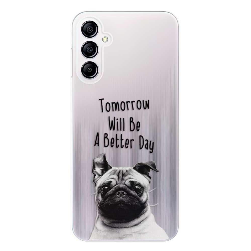 Silikonové odolné pouzdro iSaprio Better Day 01 na mobil Samsung Galaxy A14 / A14 5G (Odolný silikonový kryt, obal, pouzdro iSaprio Better Day 01 na mobilní telefon Samsung Galaxy A14 / A14 5G)