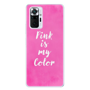 Silikonové pouzdro iSaprio - Xiaomi Redmi Note 10 Pro - Pink is my color