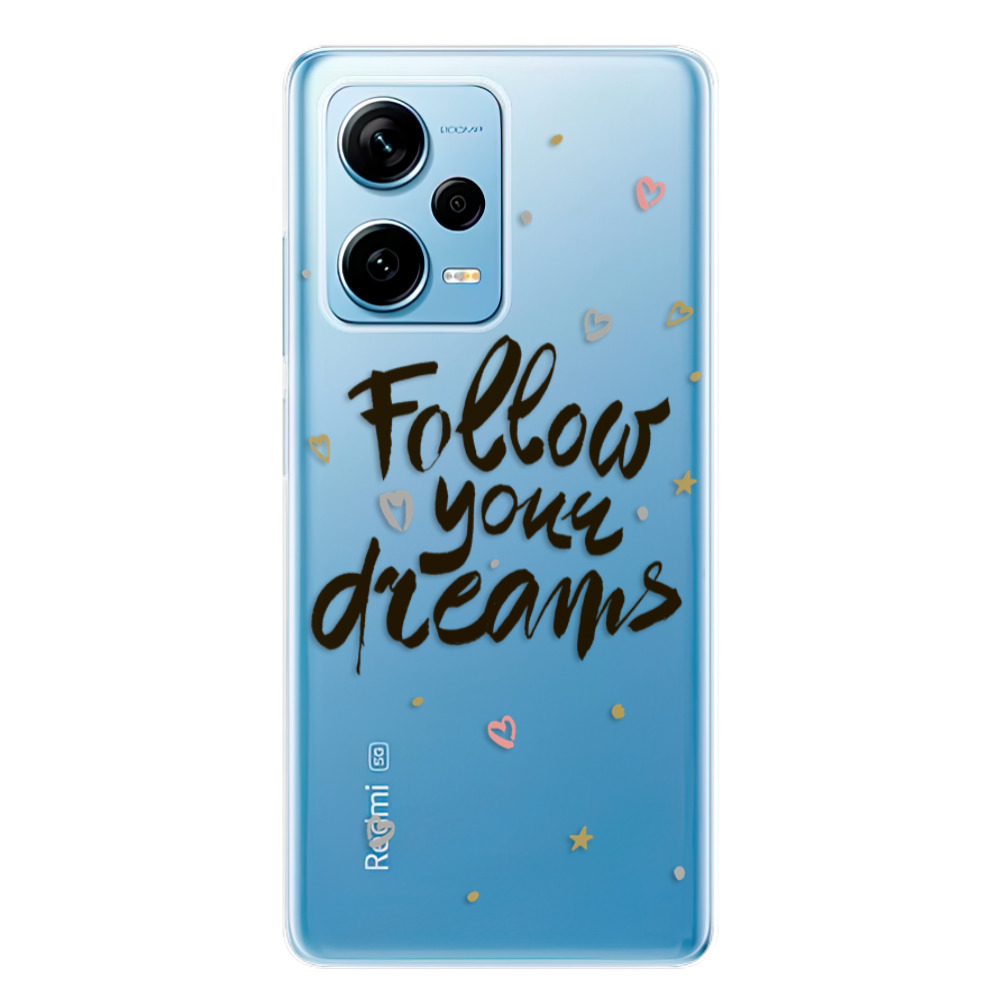 Odolné silikonové pouzdro iSaprio - Follow Your Dreams - black - Xiaomi Redmi Note 12 Pro+ 5G