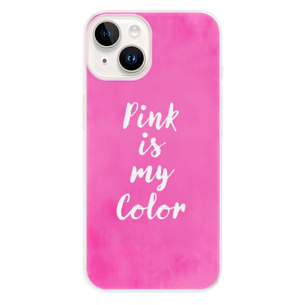 Silikonové odolné pouzdro iSaprio Pink is my color na mobil Apple iPhone 15 (Odolný silikonový kryt, obal, pouzdro iSaprio Pink is my color na mobilní telefon Apple iPhone 15)
