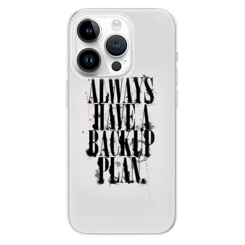 Odolné silikonové pouzdro iSaprio - Backup Plan - iPhone 15 Pro