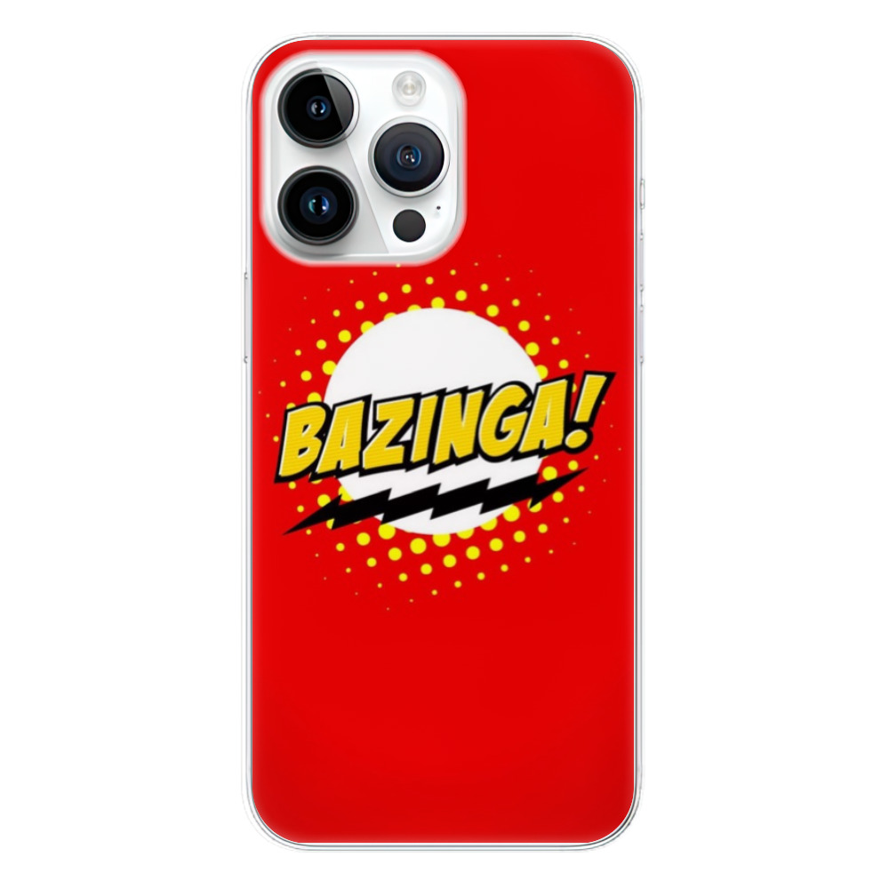 Silikonové odolné pouzdro iSaprio Bazinga 01 na mobil Apple iPhone 15 Pro Max (Odolný silikonový kryt, obal, pouzdro iSaprio Bazinga 01 na mobilní telefon Apple iPhone 15 Pro Max)