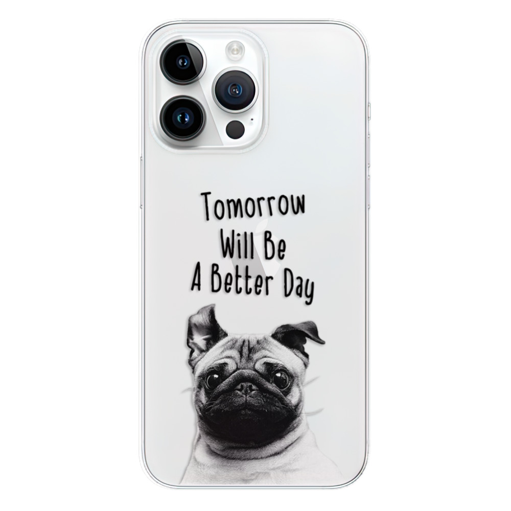 Silikonové odolné pouzdro iSaprio Better Day 01 na mobil Apple iPhone 15 Pro Max (Odolný silikonový kryt, obal, pouzdro iSaprio Better Day 01 na mobilní telefon Apple iPhone 15 Pro Max)