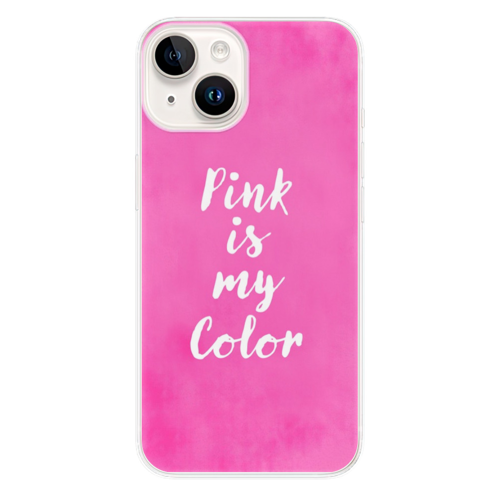 Silikonové odolné pouzdro iSaprio Pink is my color na mobil Apple iPhone 15 Plus (Odolný silikonový kryt, obal, pouzdro iSaprio Pink is my color na mobilní telefon Apple iPhone 15 Plus)