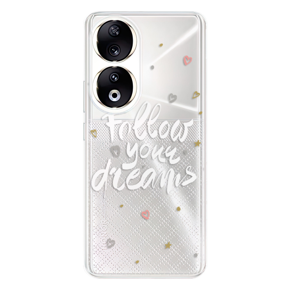 Odolné silikonové pouzdro iSaprio - Follow Your Dreams - white - Honor 90 5G