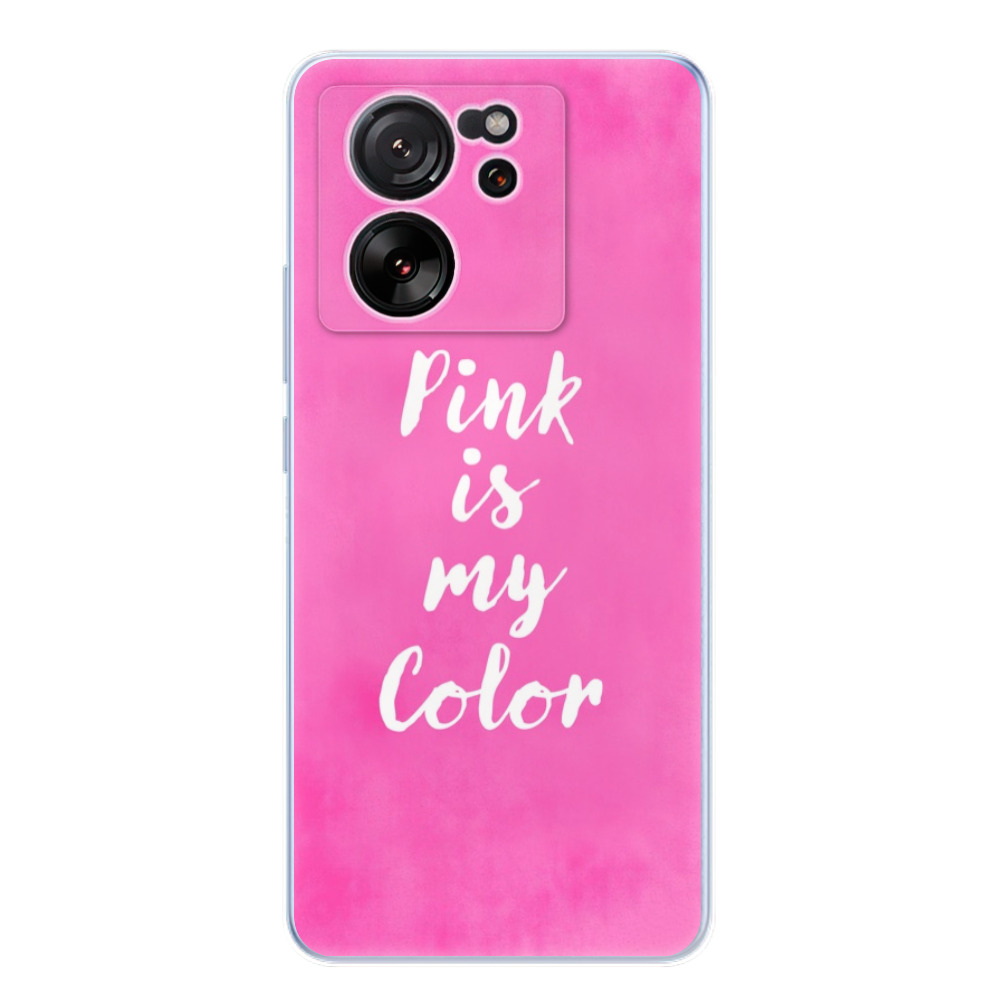 Silikonové odolné pouzdro iSaprio - Pink is my color - Xiaomi 13T / 13T Pro (Odolný silikonový kryt, obal, pouzdro iSaprio Pink is my color na mobilní telefon Xiaomi 13T / 13T Pro)