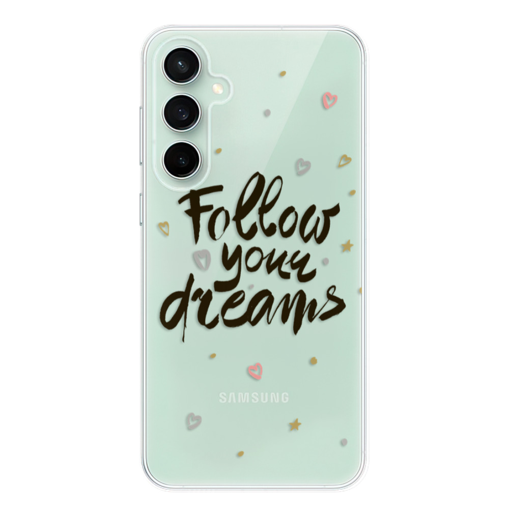 Odolné silikonové pouzdro iSaprio - Follow Your Dreams - black - Samsung Galaxy S23 FE (Odolné silikonové pouzdro iSaprio - Follow Your Dreams - black - Samsung Galaxy S23 FE)
