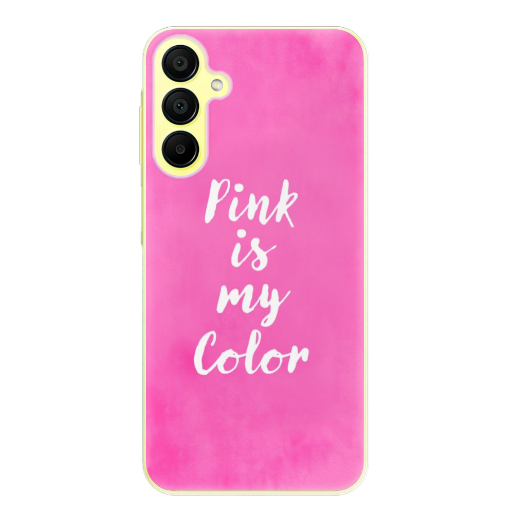 Silikonové odolné pouzdro iSaprio Pink is my color - Samsung Galaxy A15 / A15 5G (Odolný silikonový kryt, obal, pouzdro iSaprio Pink is my color na mobil Samsung Galaxy A15 / A15 5G)